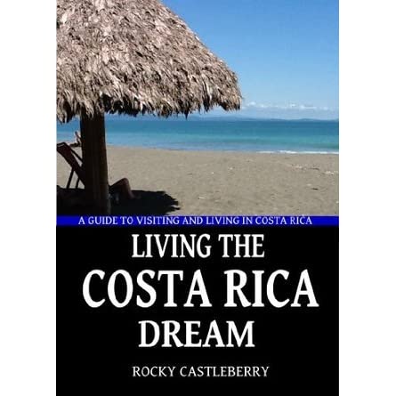 También puedes vivir el sueño de Costa Rica